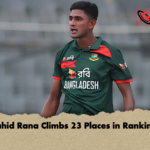 Nahid Rana Climbs 23 Places in Rankings Nahid Rana Climbs 23 Places in Rankings