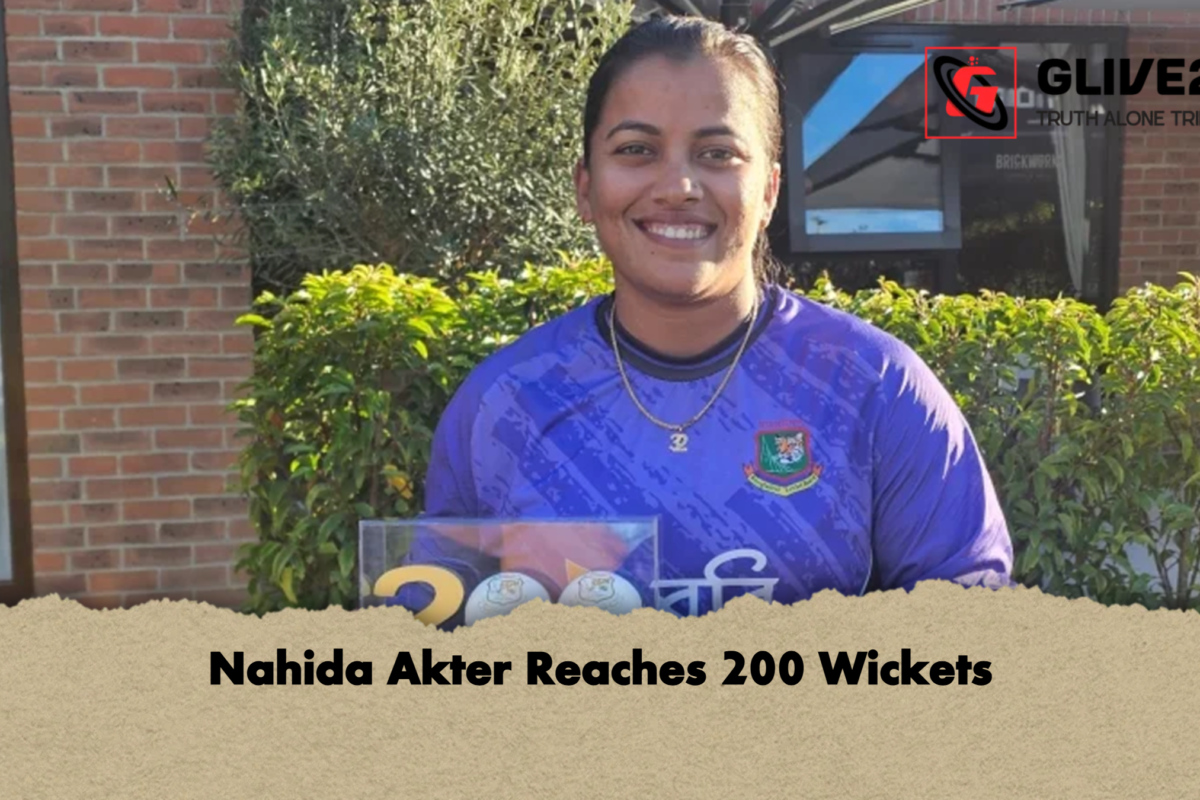 Nahida Akter Reaches 200 Wickets
