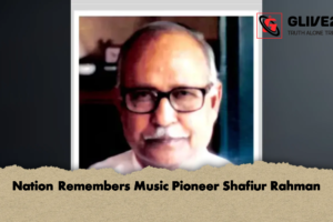 Nation Remembers Music Pioneer Shafiur Rahman