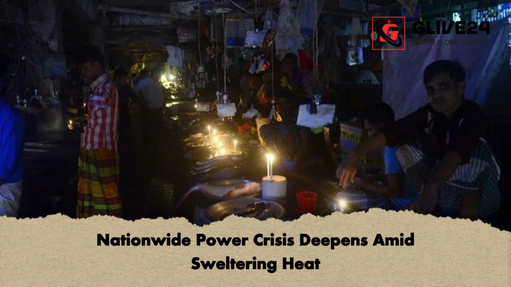 Nationwide Power Crisis Deepens Amid Sweltering Heat 2 Nationwide Power Crisis Deepens Amid Sweltering Heat Nationwide Power Crisis Deepens Amid Sweltering Heat