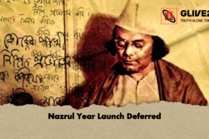 Nazrul Year Launch Deferred