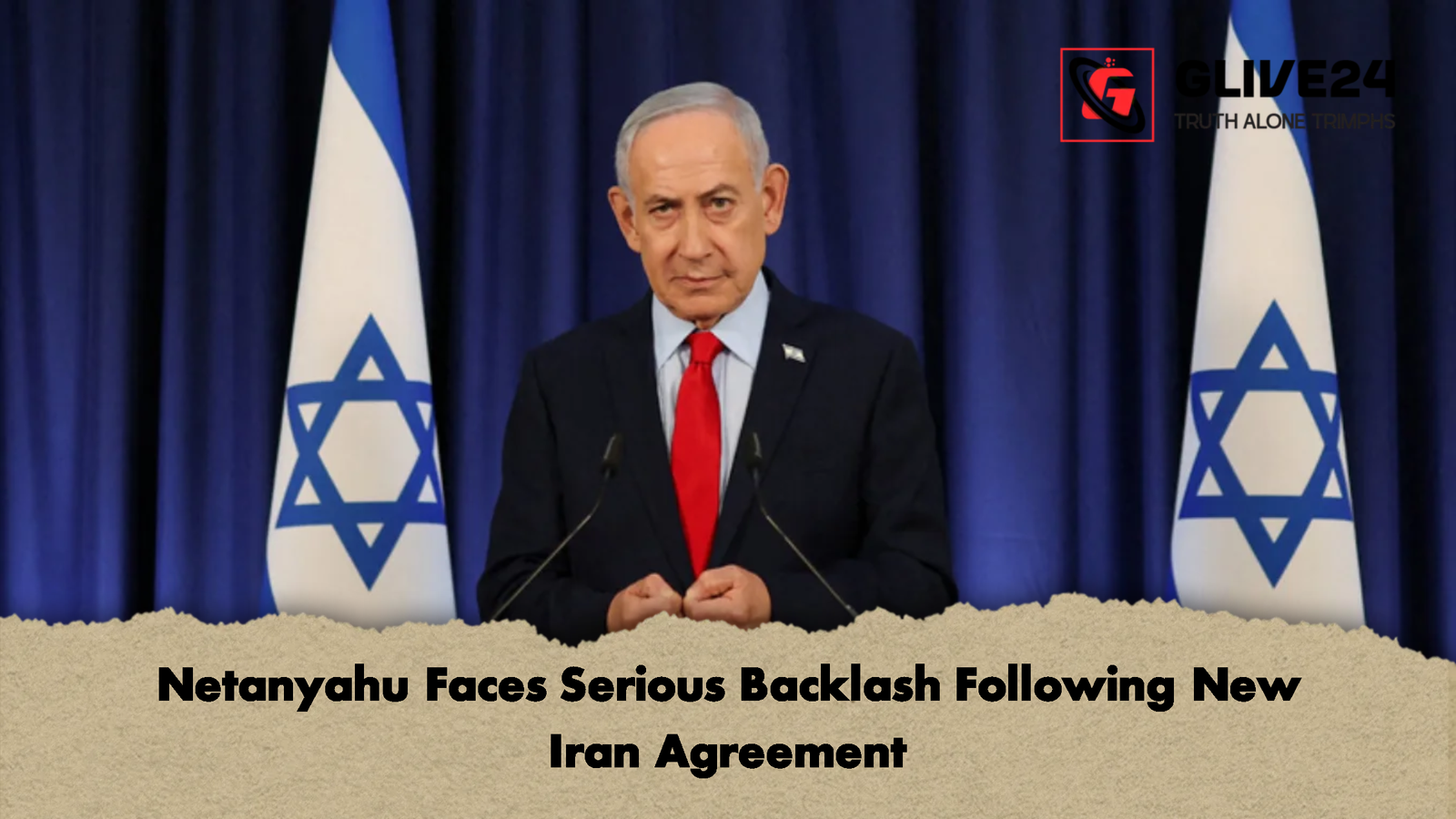 Netanyahu Faces Serious Backlash Following New Iran Agreement 1 Netanyahu Faces Serious Backlash Following New Iran Agreement 2 Netanyahu Faces Serious Backlash Following New Iran Agreement