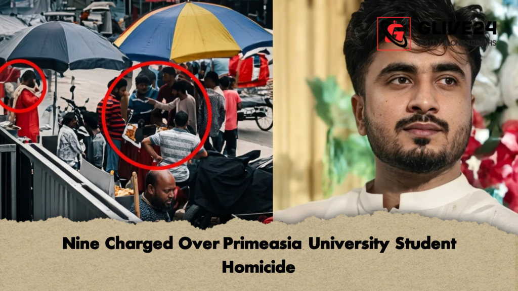 Nine Charged Over Primeasia University Student Homicide 3 Nine Charged Over Primeasia University Student Homicide 1 Nine Charged Over Primeasia University Student Homicide