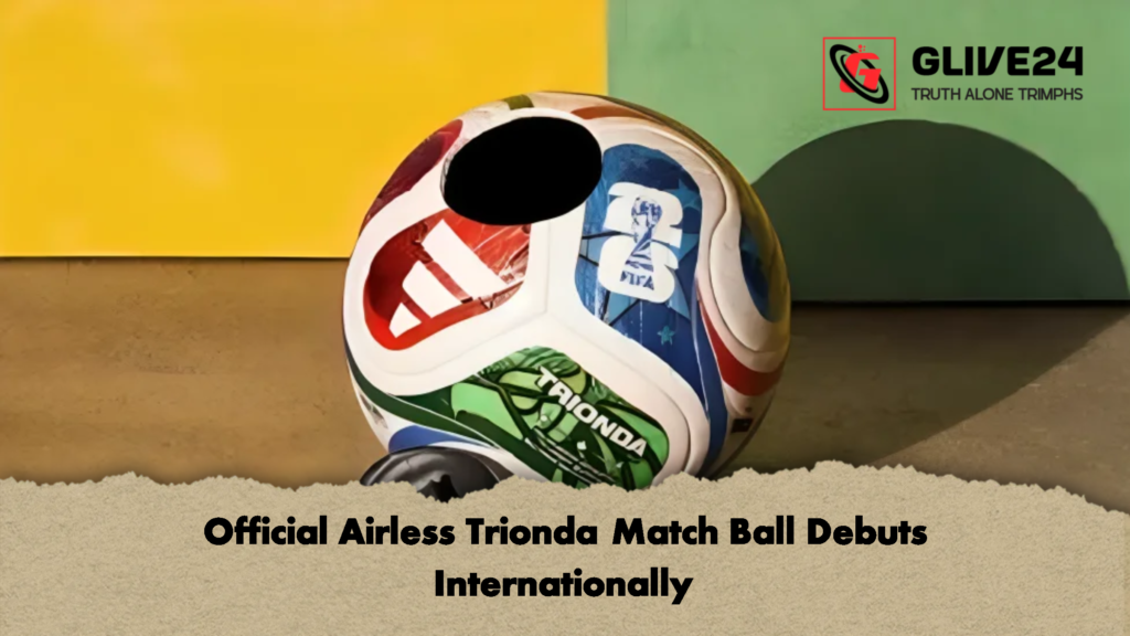 Official Airless Trionda Match Ball Debuts Internationally 3 Official Airless Trionda Match Ball Debuts Internationally 2 Official Airless Trionda Match Ball Debuts Internationally