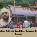 Opposition Activists Sued Over Rupganj Political Assault 2 Opposition Activists Sued Over Rupganj Political Assault