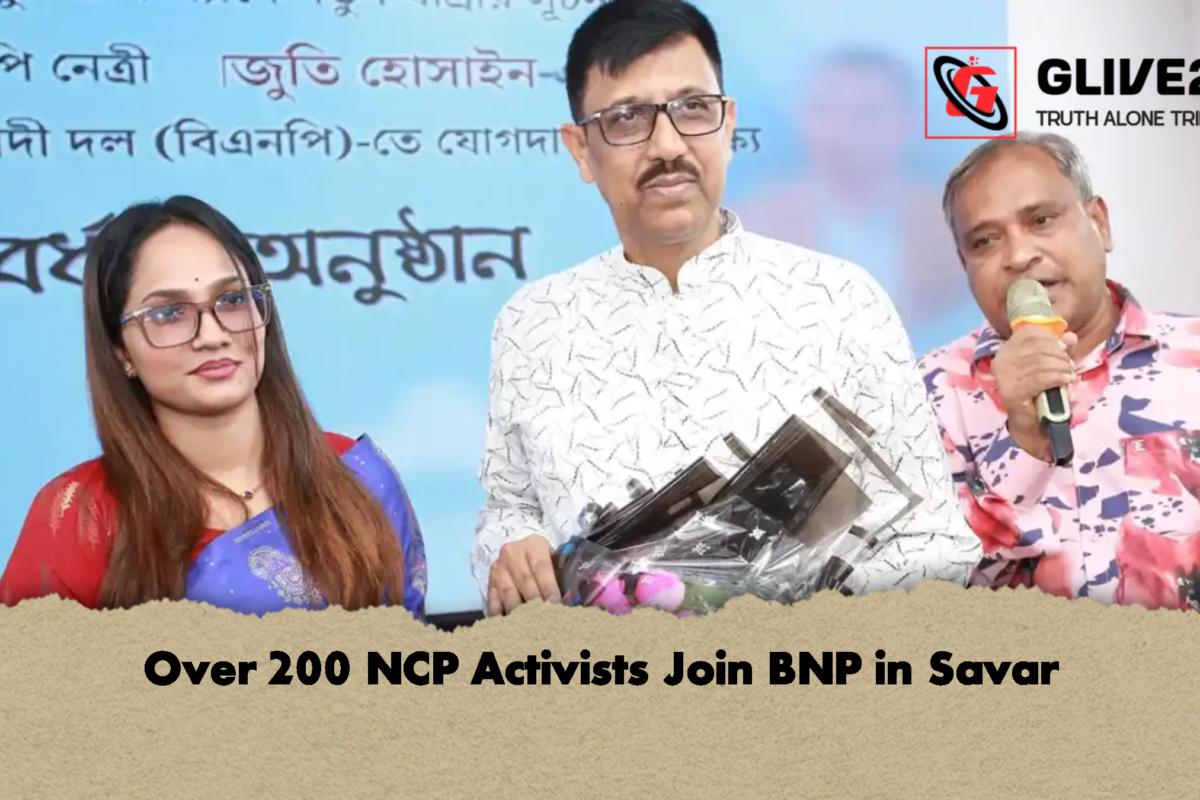 Over 200 NCP Activists Join BNP in Savar