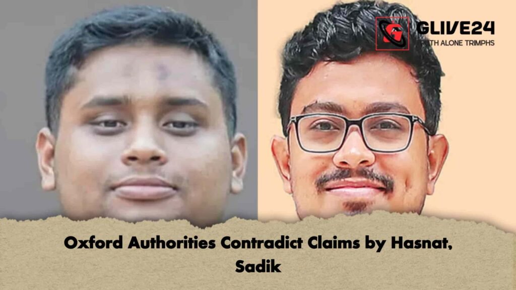 Oxford Authorities Contradict Claims by Hasnat, Sadik 3 Oxford Authorities Contradict Claims by Hasnat, Sadik