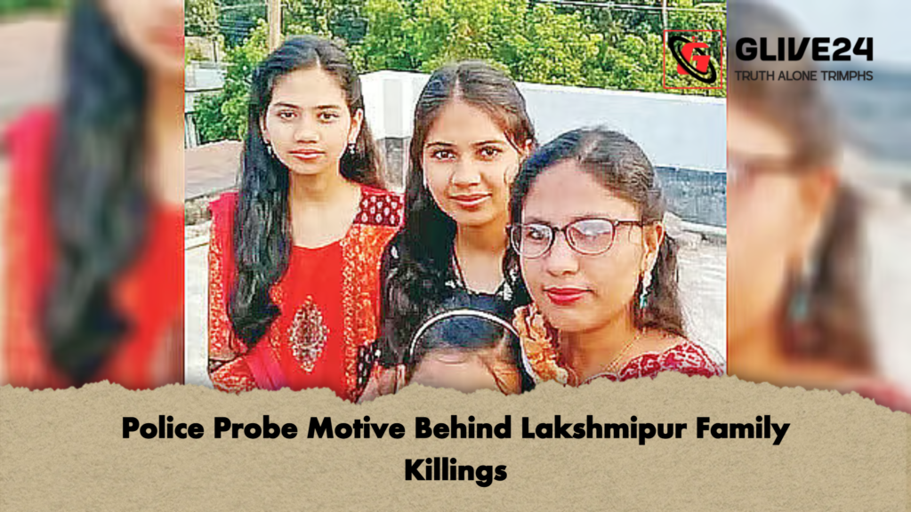 Police Probe Motive Behind Lakshmipur Family Killings 3 Police Probe Motive Behind Lakshmipur Family Killings Police Probe Motive Behind Lakshmipur Family Killings