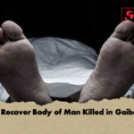 Police Recover Body of Man Killed in Gaibandha 2 Police Recover Body of Man Killed in Gaibandha