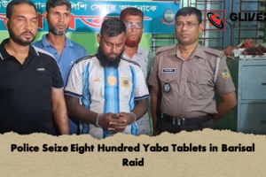Police Seize Eight Hundred Yaba Tablets in Barisal Raid
