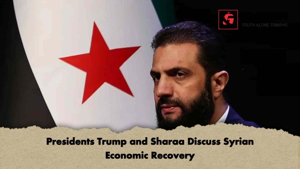 Presidents Trump and Sharaa Discuss Syrian Economic Recovery 3 Presidents Trump and Sharaa Discuss Syrian Economic Recovery