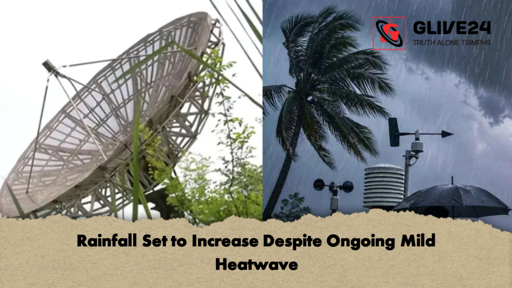 Rainfall Set to Increase Despite Ongoing Mild Heatwave 3 Rainfall Set to Increase Despite Ongoing Mild Heatwave 2 Rainfall Set to Increase Despite Ongoing Mild Heatwave