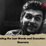 Recounting the Last Words and Execution of Che Guevara