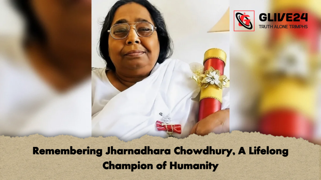 Remembering Jharnadhara Chowdhury A Lifelong Champion of Humanity 2 Remembering Jharnadhara Chowdhury, A Lifelong Champion of Humanity