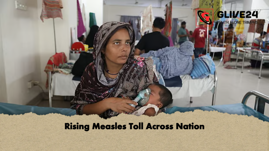 Rising Measles Toll Across Nation 3 Rising Measles Toll Across Nation Rising Measles Toll Across Nation