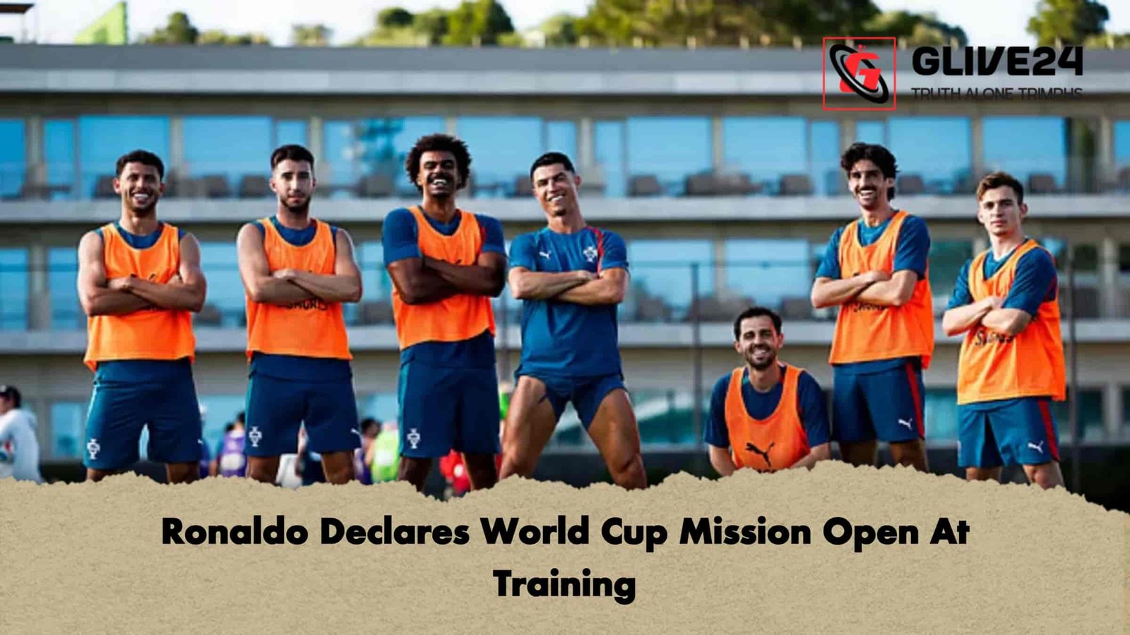 Ronaldo Declares World Cup Mission Open At Training 1 Ronaldo Declares World Cup Mission Open At Training