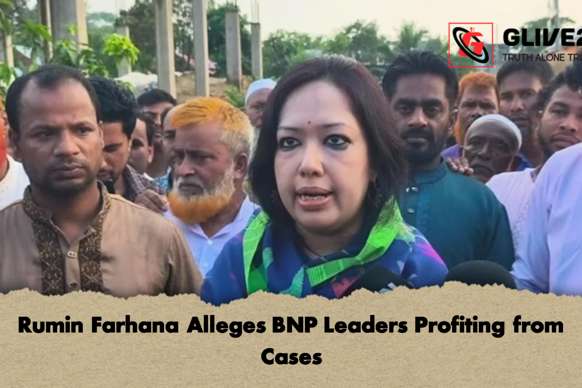 Rumin Farhana Alleges BNP Leaders Profiting from Cases