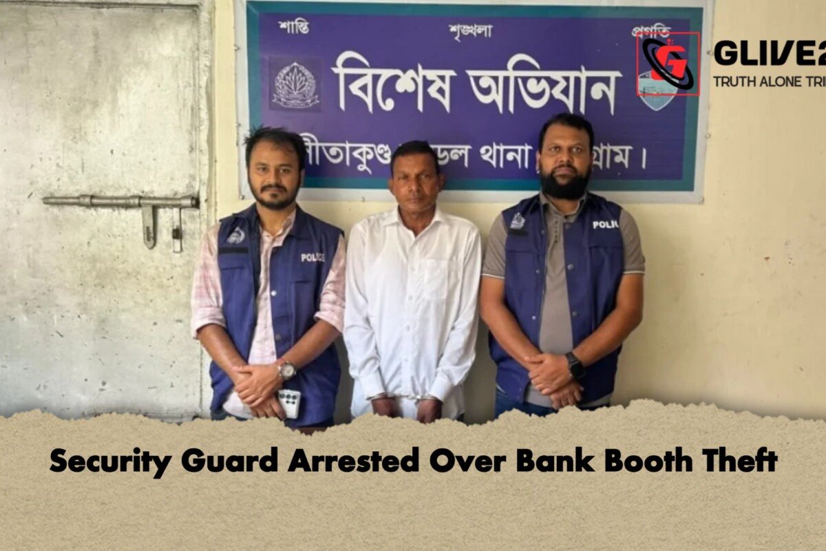 Security Guard Arrested Over Bank Booth Theft