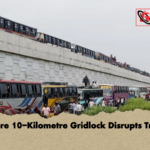 Severe 10 Kilometre Gridlock Disrupts Traffic Severe 10-Kilometre Gridlock Disrupts Traffic
