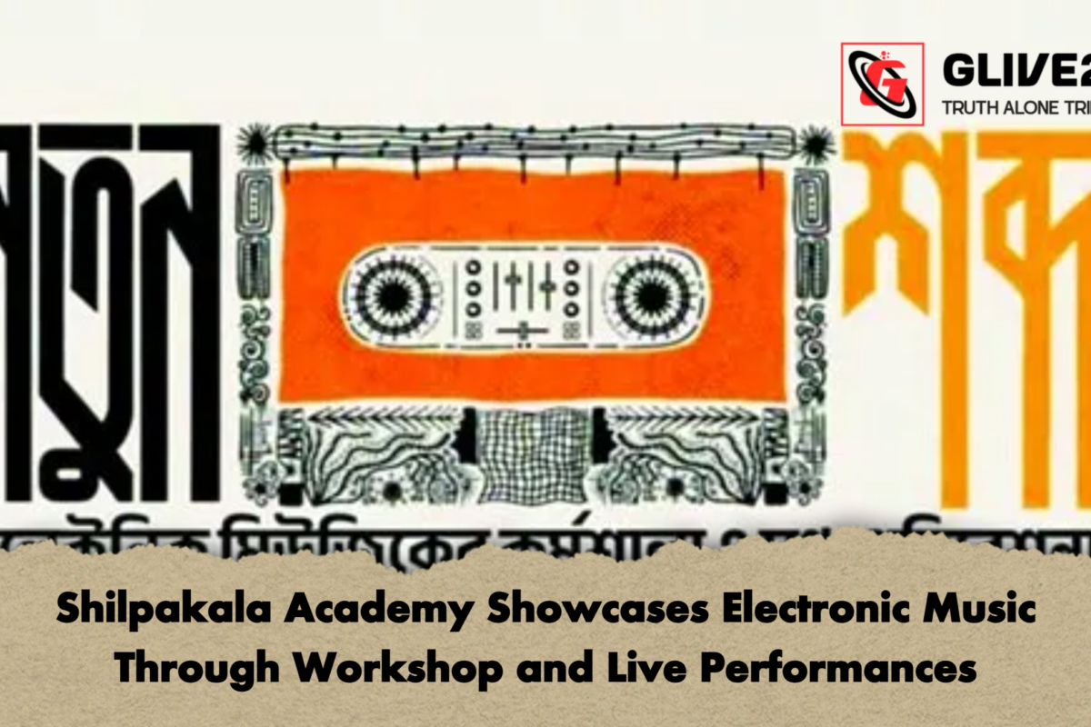 Shilpakala Academy Showcases Electronic Music Through Workshop and Live Performances