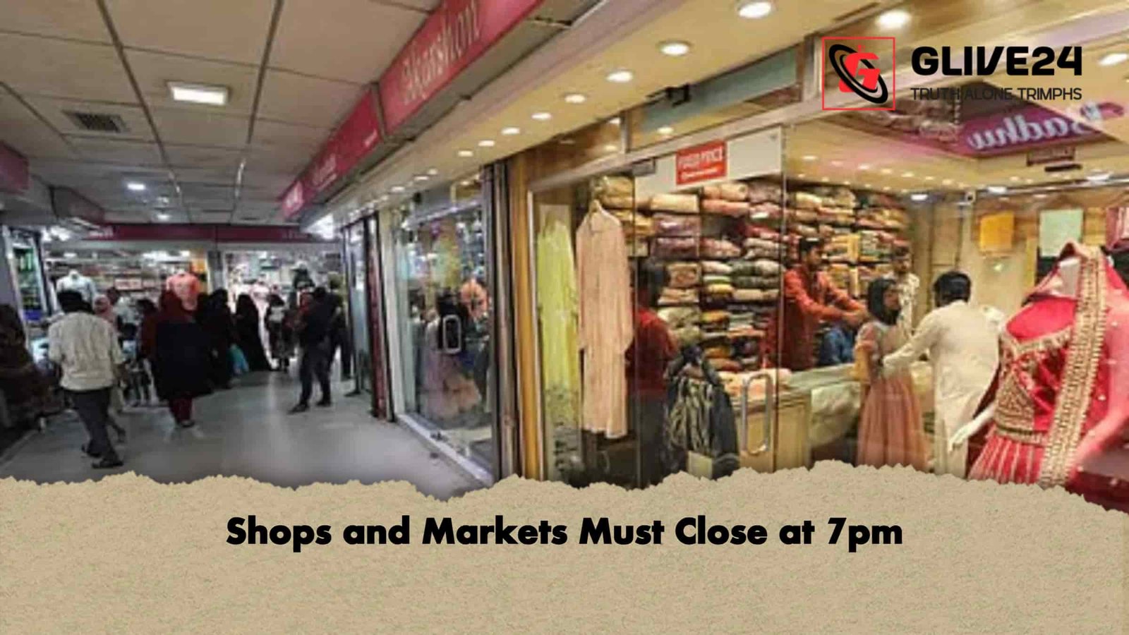 Shops and Markets Must Close at 7pm