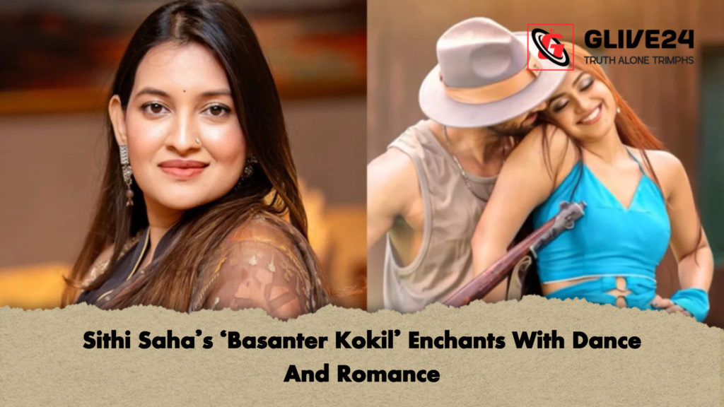 Sithi Sahas ‘Basanter Kokil Enchants With Dance And Romance Sithi Saha’s ‘Basanter Kokil’ Enchants With Dance And Romance