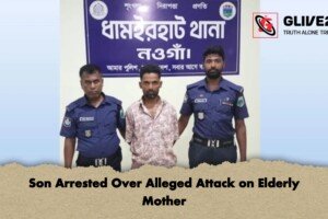 Son Arrested Over Alleged Attack on Elderly Mother