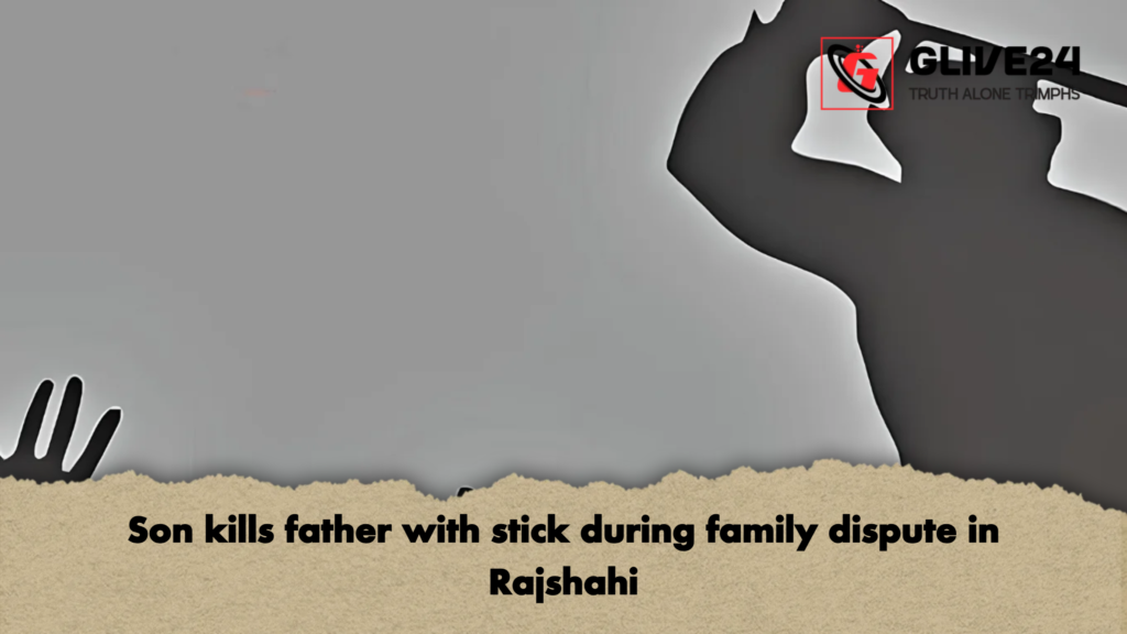 Son kills father with stick during family dispute in Rajshahi 1 Son kills father with stick during family dispute in Rajshahi