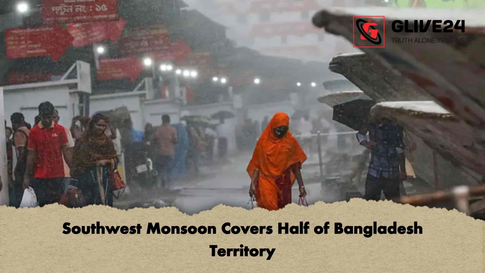 Southwest Monsoon Covers Half of Bangladesh Territory