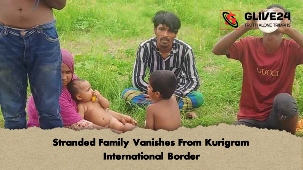 Stranded Family Vanishes From Kurigram International Border 3 Stranded Family Vanishes From Kurigram International Border 2 Stranded Family Vanishes From Kurigram International Border