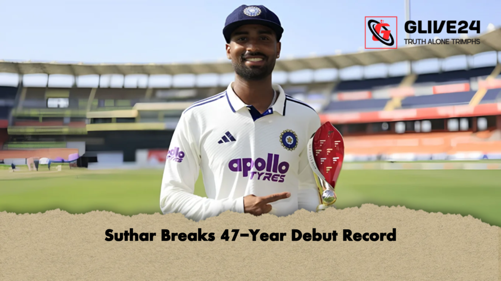 Suthar Breaks 47 Year Debut Record Suthar Breaks 47-Year Debut Record