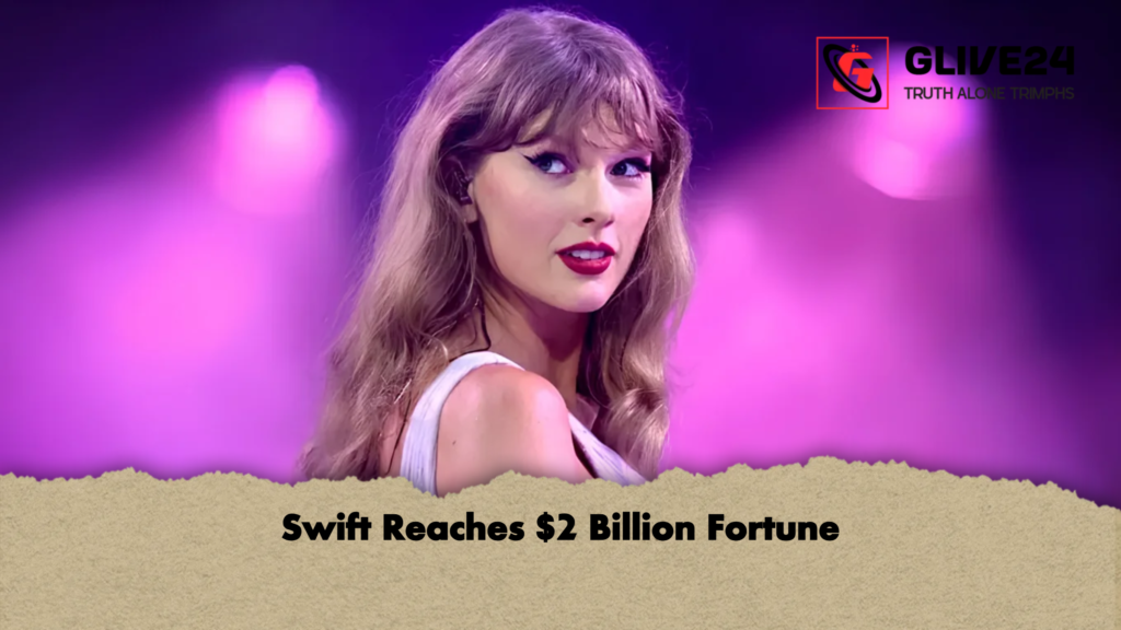 Swift Reaches 2 Billion Fortune Swift Reaches $2 Billion Fortune
