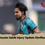 Tanzim Sakib Injury Update Clarified Tanzim Sakib Injury Update Clarified