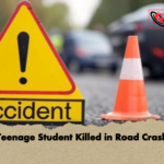 Teenage Student Killed in Road Crash Teenage Student Killed in Road Crash