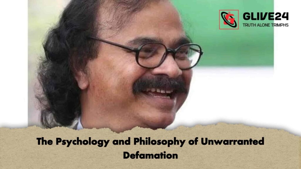 The Psychology and Philosophy of Unwarranted Defamation