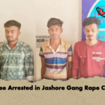 Three Arrested in Jashore Gang Rape Case Three Arrested in Jashore Gang Rape Case