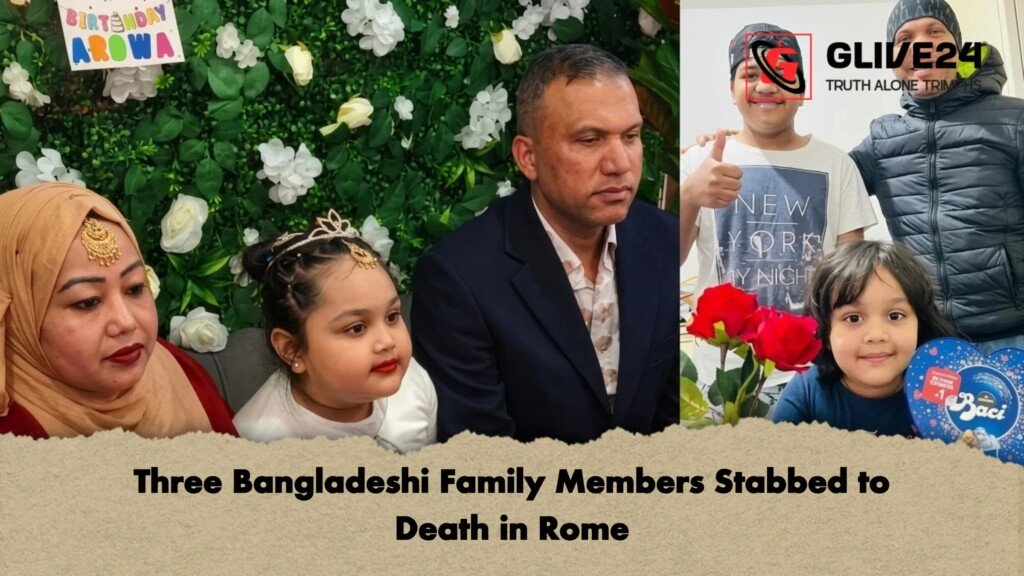 Three Bangladeshi Family Members Stabbed to Death in Rome Three Bangladeshi Family Members Stabbed to Death in Rome Three Bangladeshi Family Members Stabbed to Death in Rome