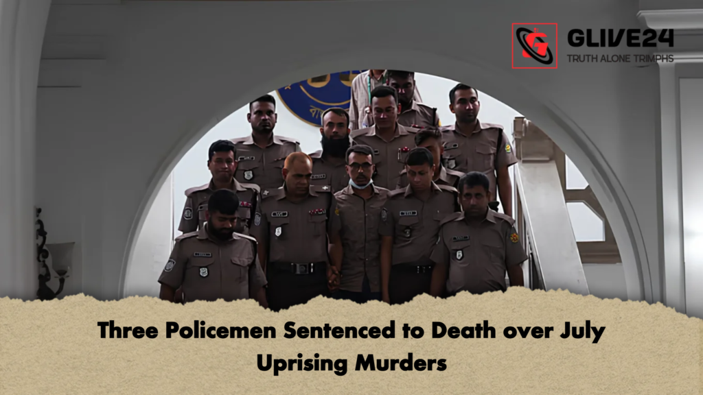 Three Policemen Sentenced to Death over July Uprising Murders 2 Three Policemen Sentenced to Death over July Uprising Murders