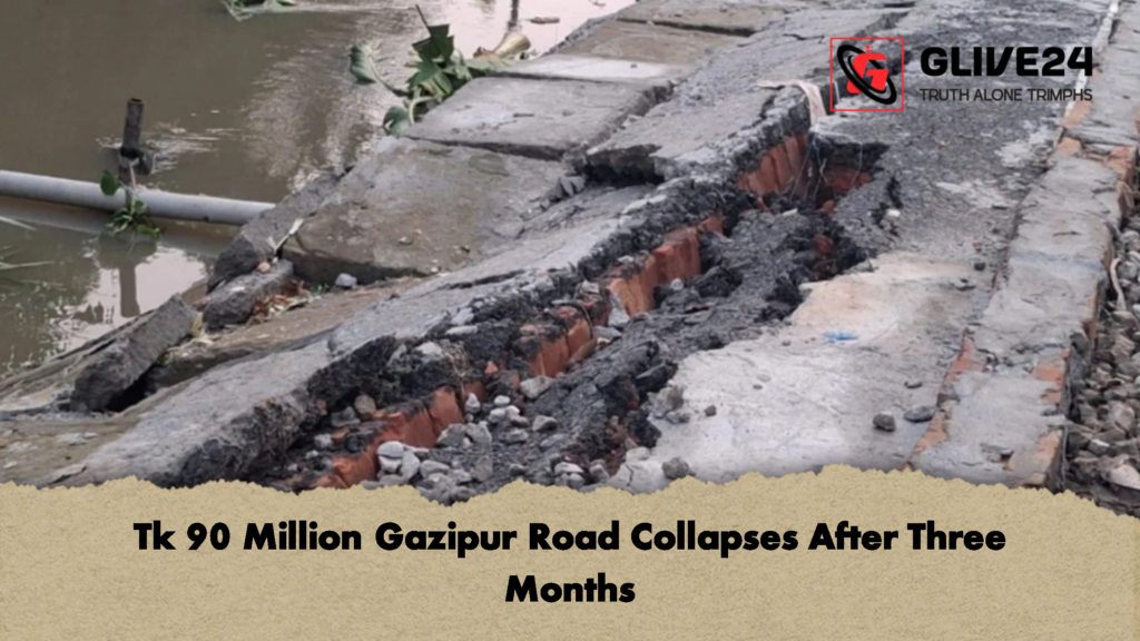 Tk 90 Million Gazipur Road Collapses After Three Months 2 Tk 90 Million Gazipur Road Collapses After Three Months