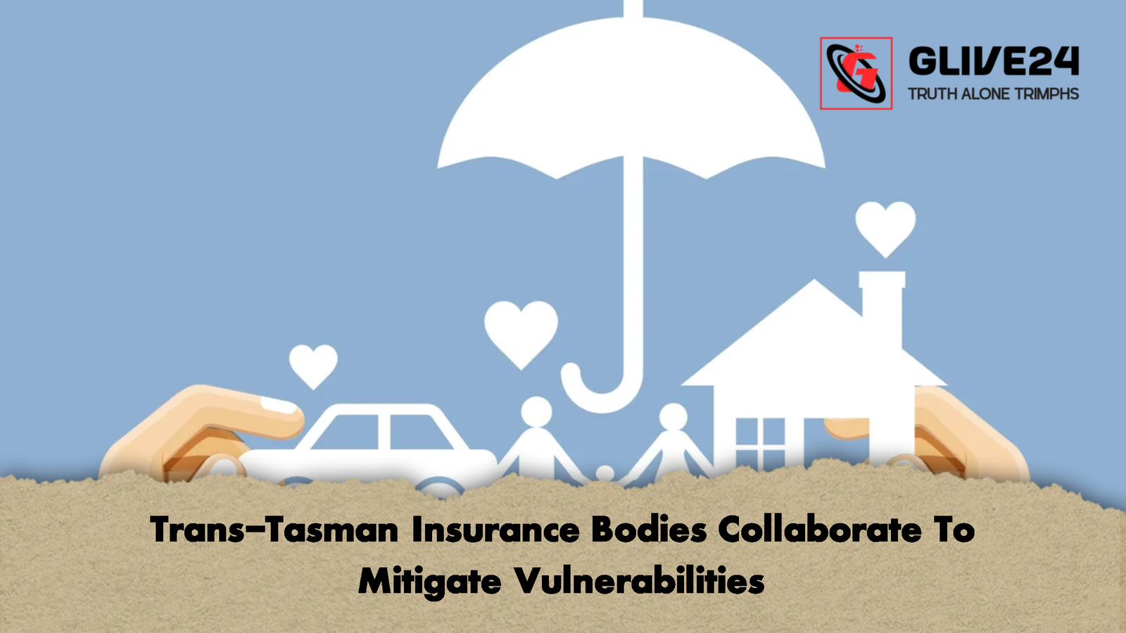 Trans-Tasman Insurance Bodies Collaborate To Mitigate Vulnerabilities 1 Trans Tasman Insurance Bodies Collaborate To Mitigate Vulnerabilities 2 Trans-Tasman Insurance Bodies Collaborate To Mitigate Vulnerabilities
