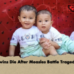 Twins Die After Measles Battle Tragedy Twins Die After Measles Battle Tragedy