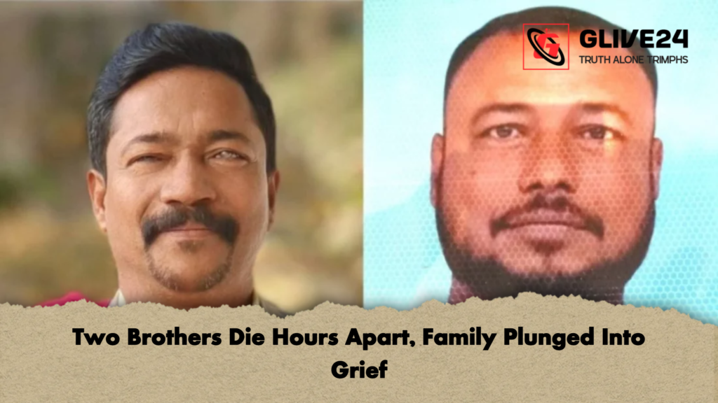 Two Brothers Die Hours Apart, Family Plunged Into Grief 3 Two Brothers Die Hours Apart Family Plunged Into Grief Two Brothers Die Hours Apart, Family Plunged Into Grief