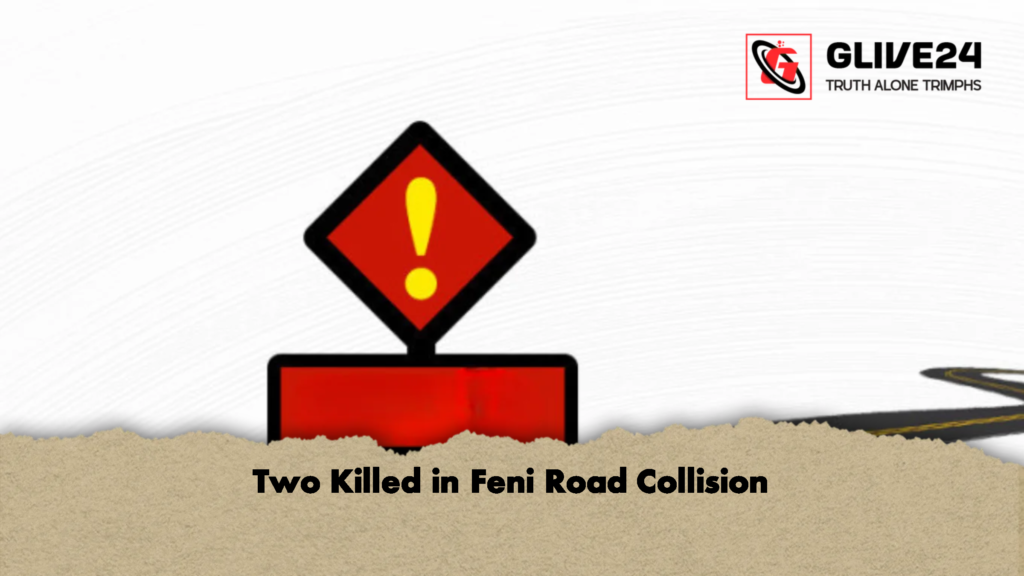 Two Killed in Feni Road Collision 2 Two Killed in Feni Road Collision