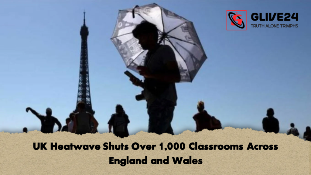 UK Heatwave Shuts Over 1,000 Classrooms Across England and Wales 2 UK Heatwave Shuts Over 1000 Classrooms Across England and Wales 2 UK Heatwave Shuts Over 1,000 Classrooms Across England and Wales