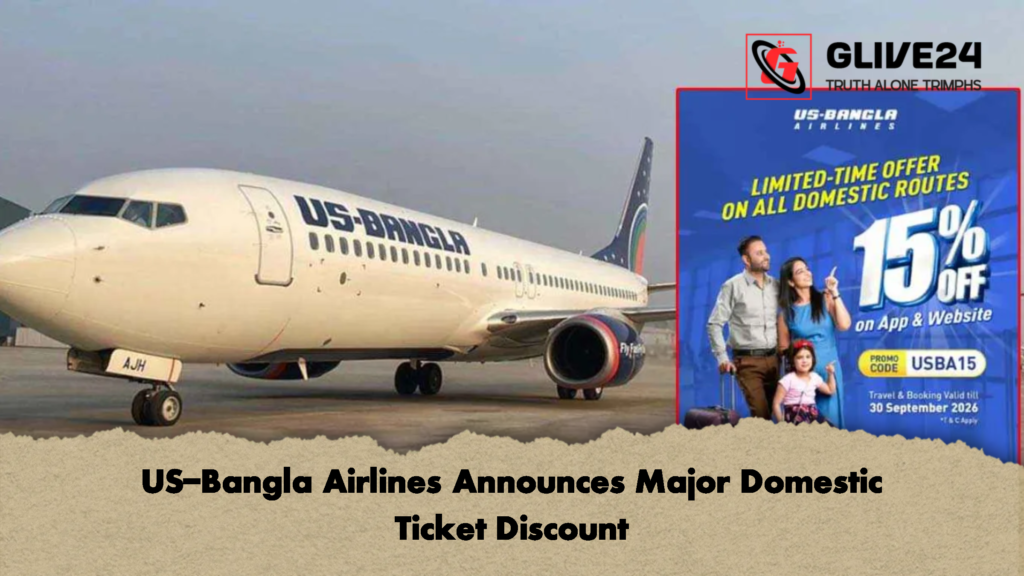 US Bangla Airlines Announces Major Domestic Ticket Discount 2 US-Bangla Airlines Announces Major Domestic Ticket Discount