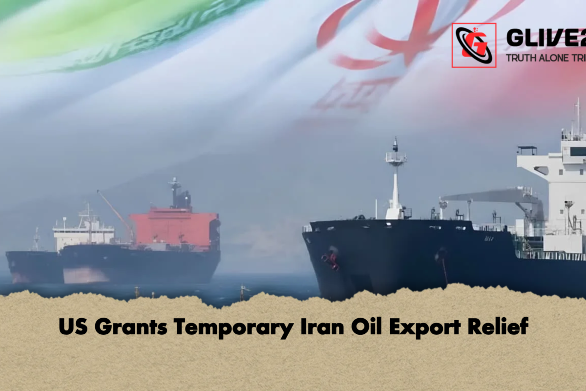 US Grants Temporary Iran Oil Export Relief