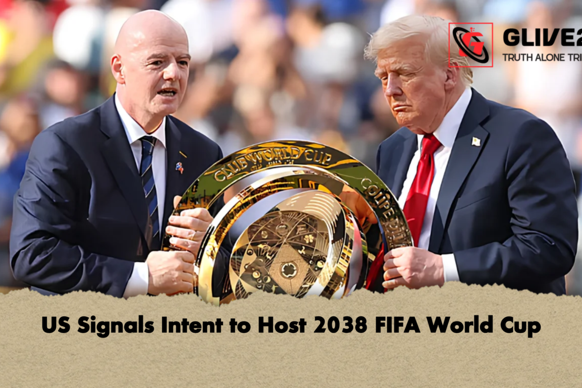 US Signals Intent to Host 2038 FIFA World Cup