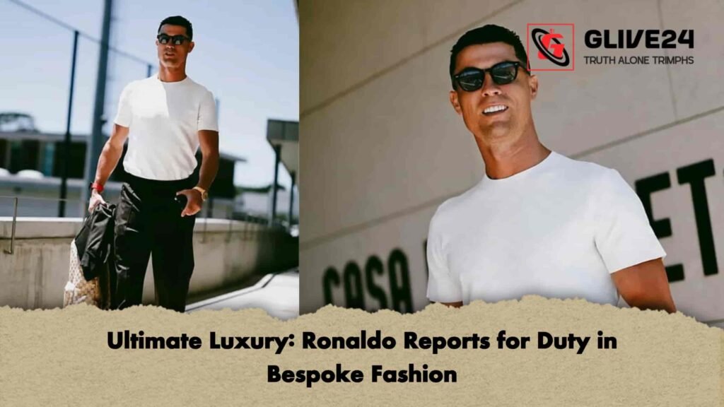 Ultimate Luxury Ronaldo Reports for Duty in Bespoke Fashion