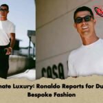 Ultimate Luxury Ronaldo Reports for Duty in Bespoke Fashion