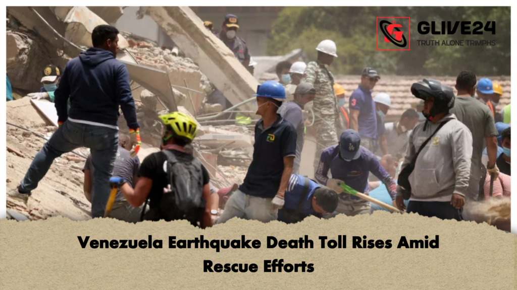 Venezuela Earthquake Death Toll Rises Amid Rescue Efforts Venezuela Earthquake Death Toll Rises Amid Rescue Efforts Venezuela Earthquake Death Toll Rises Amid Rescue Efforts